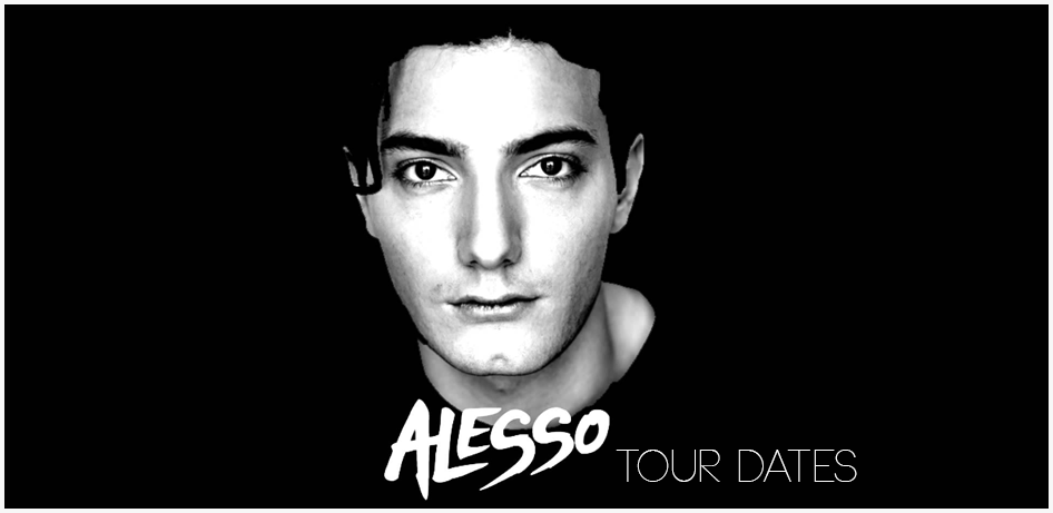 Alesso Tour Dates